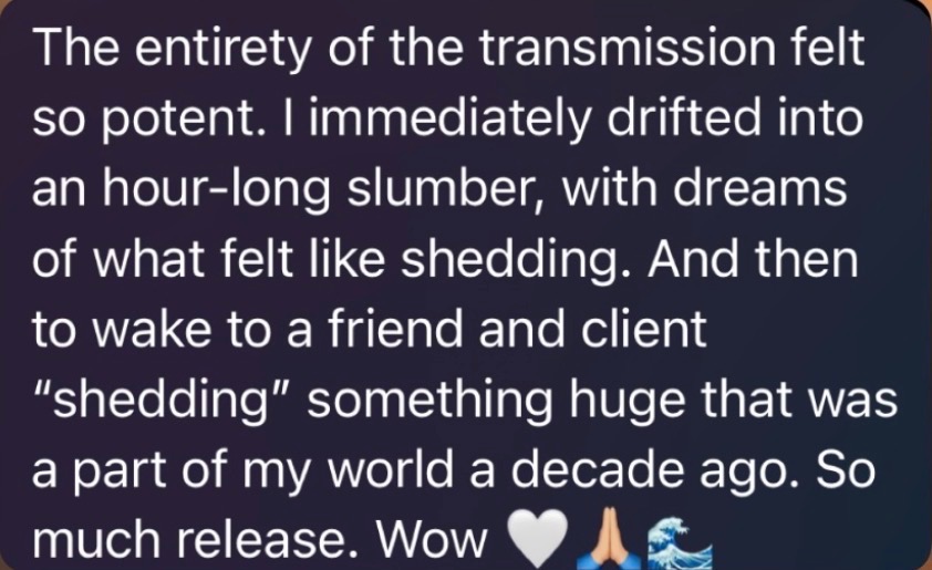 Testimonial about a potent transmission and deep release