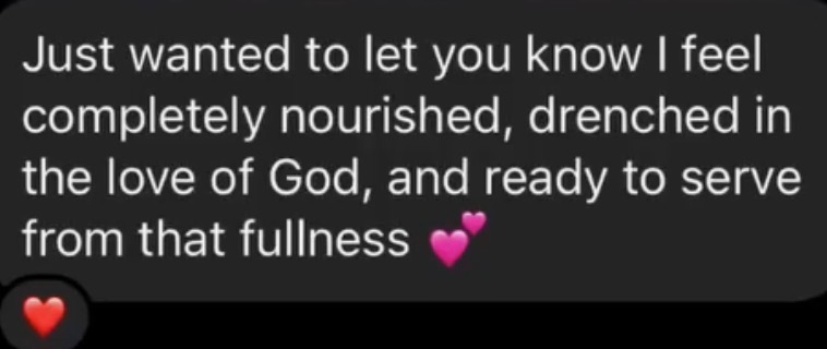 Testimonial about feeling completely nourished and ready to serve